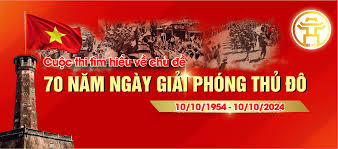 Tuyên truyền kỷ niệm 70 năm Ngày Giải phóng Thủ đô (10/10/1954 - 10/10/2024)